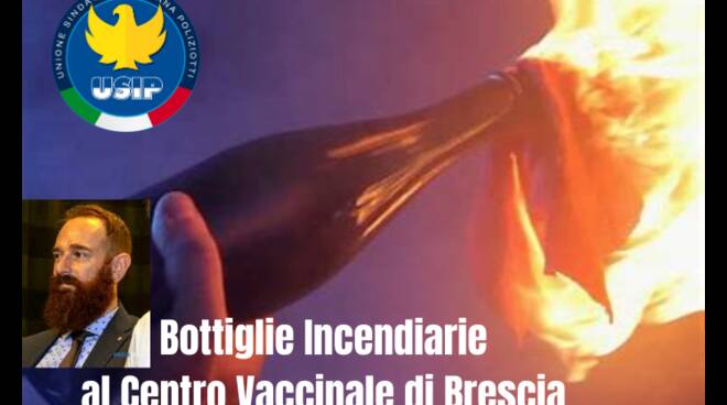 Bottiglie Incendiarie: USIP, le Forze dell\'Ordine daranno un chiaro segnale