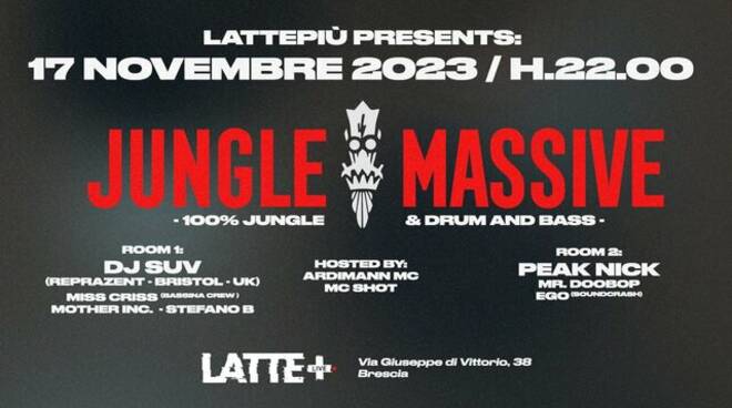 Jungle massive Latte più